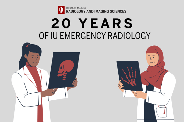 An illustration celebrating 20 years of Indiana University Emergency Radiology. At the top, the IU School of Medicine Radiology and Imaging Sciences logo sits above the bold text "20 YEARS OF IU EMERGENCY RADIOLOGY." Below the text, two female radiologists in white lab coats—one with dark hair in a ponytail and the other wearing a red hijab—are shown holding up and examining X-ray films of a skull and a hand. The style is a clean, flat 2D vector illustration on a light gray background.