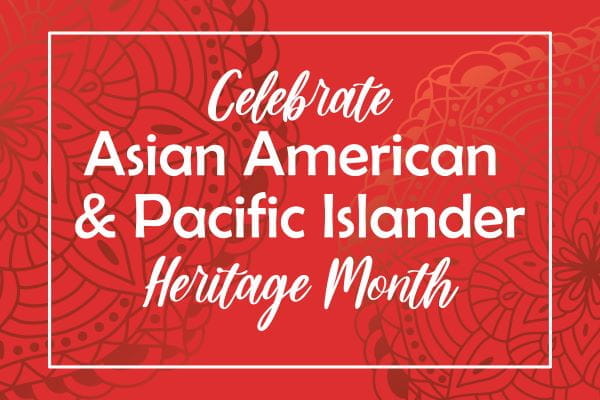 Celebrate AAPI Heritage Month wording in red and white