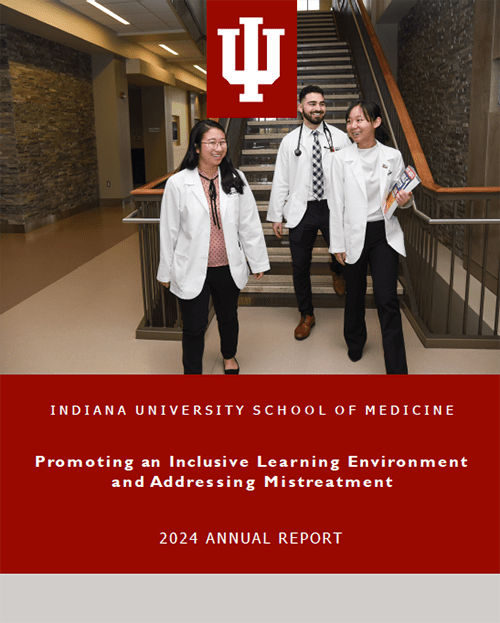 Three IU medical students on the cover of the 2024 annual report "Promoting an Inclusive Learning Environment and Addressing Mistreatment."