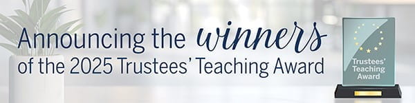 graphic with text reads Announcing the winners of the 2025 Trustee's Teaching Award