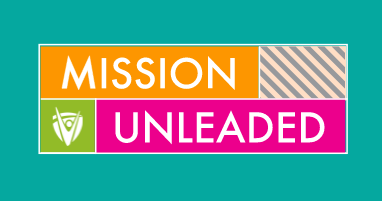 Mission Unleaded