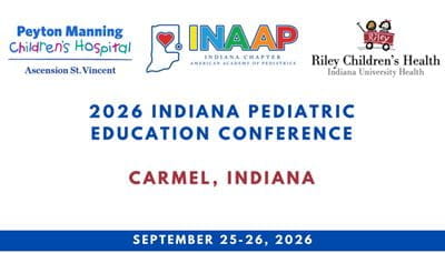 2026 Indiana Pediatric Education Conference September 25-26, 2026 in Carmel, Indiana