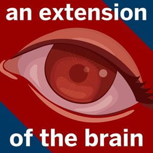 Text reads "an extension of the brain" over an image of an eye.