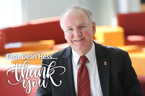 A photo of Dean Jay Hess is overlain with the text, "Dear Dean Hess...thank you"