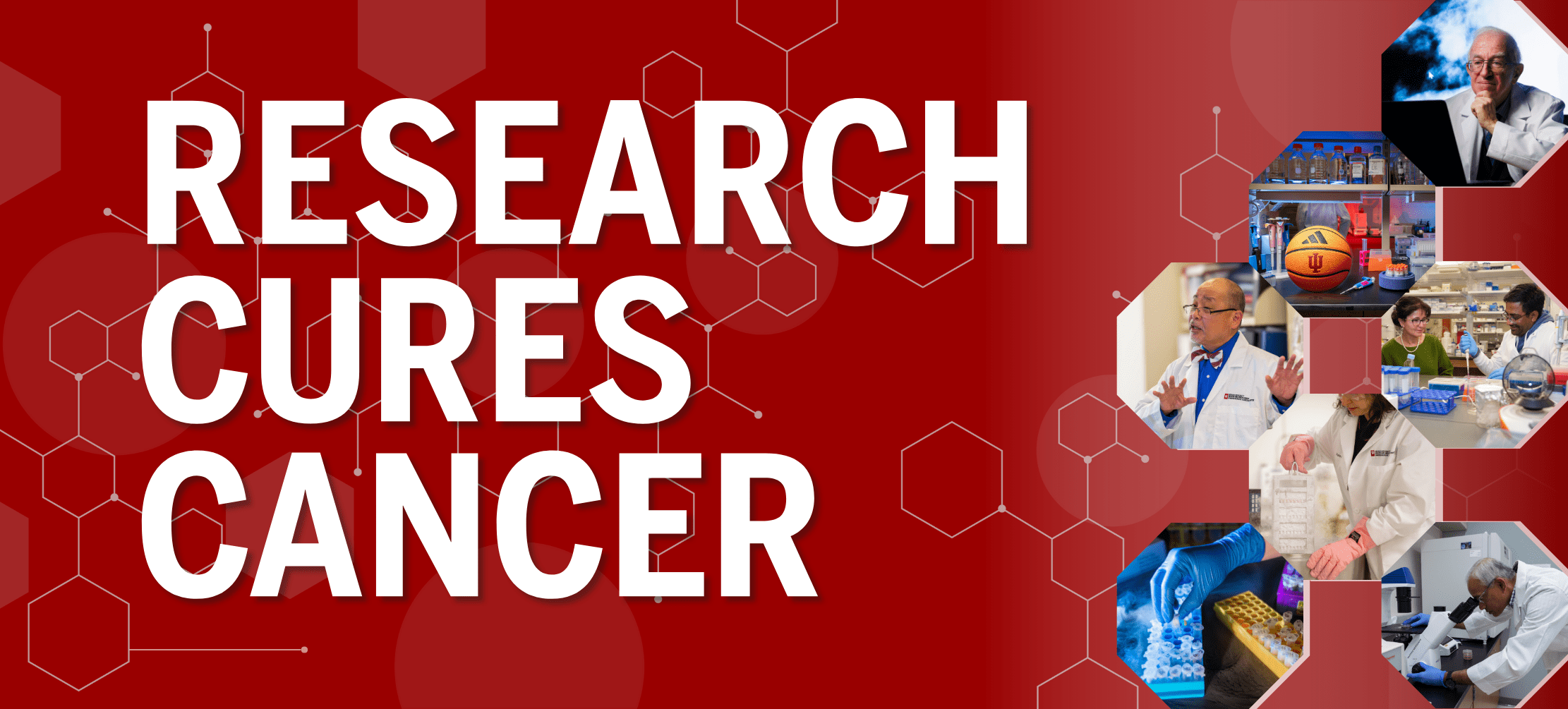 a collage of researchers at work with text overlaid reading Research Cures Cancer