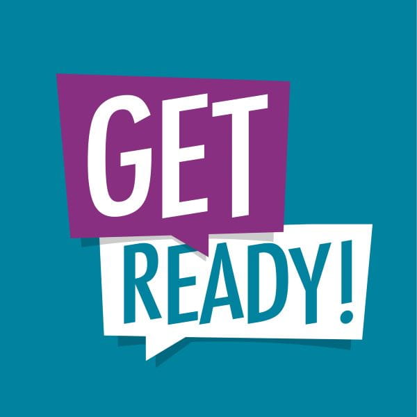 get ready