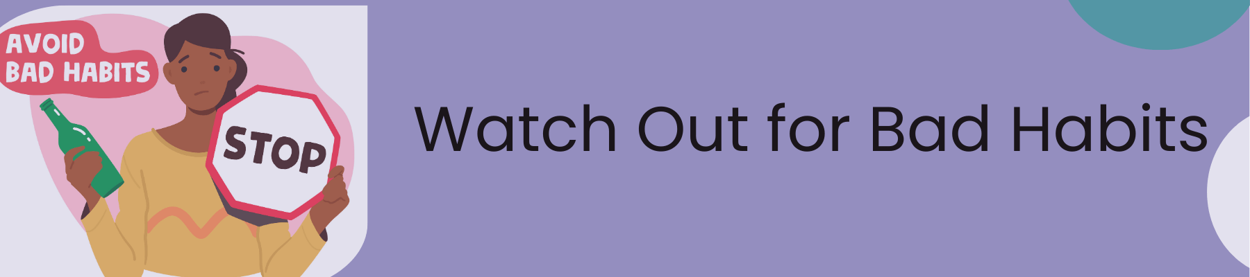 Watch Out for Bad Habits banner