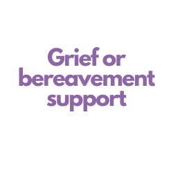 Grief or bereavement support