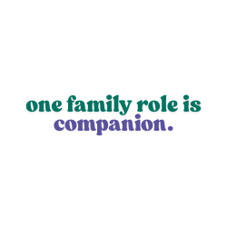 one family role is companion.