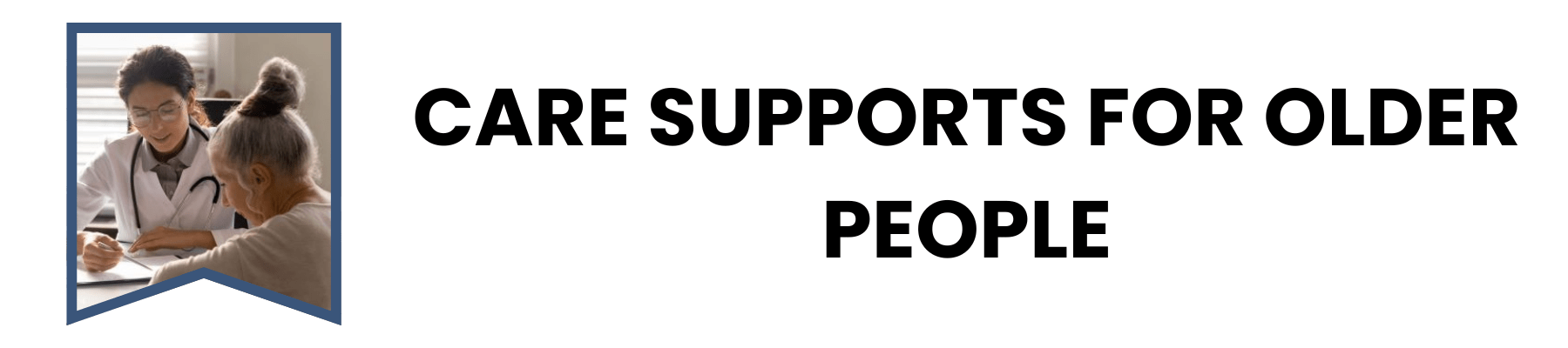 Care supports for older people