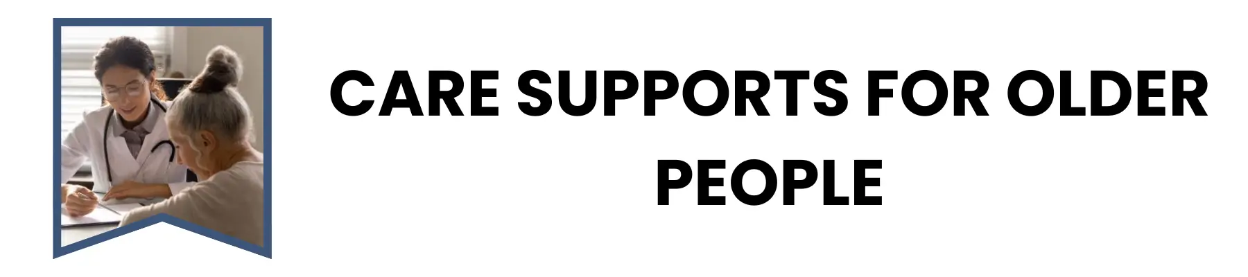 Care supports for older people