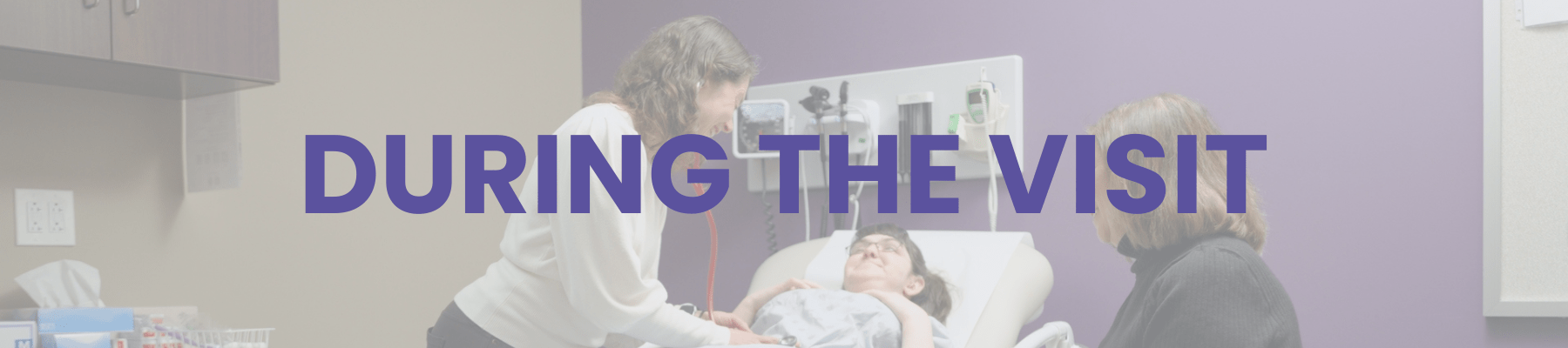 during the visit banner