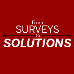 An arrow with text that reads "From Surveys to Solutions"