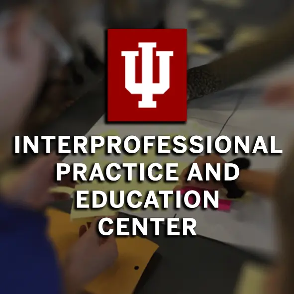 White text over a blurred background of students, working collaboratively, reads "Interprofessional Practice and Education Center"